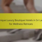 7 Unique Luxury Boutique Hotels in Sri Lanka for Wellness Retreats