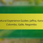 Cultural Experience Guides: Jaffna, Kandy, Colombo, Galle, Negombo