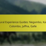 Cultural Experience Guides: Negombo, Kandy, Colombo, Jaffna, Galle
