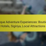 Unique Adventure Experiences: Boutique Hotels, Sigiriya, Local Attractions
