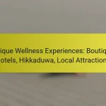 Unique Wellness Experiences: Boutique Hotels, Hikkaduwa, Local Attractions